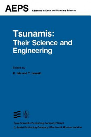 Livre Tsunamis: Their Science and Engineering K. Iida