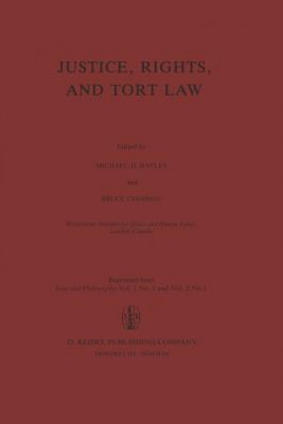 Kniha Justice, Rights, and Tort Law M.E. Bayles