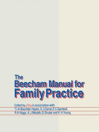 Kniha Beecham Manual for Family Practice John Fry