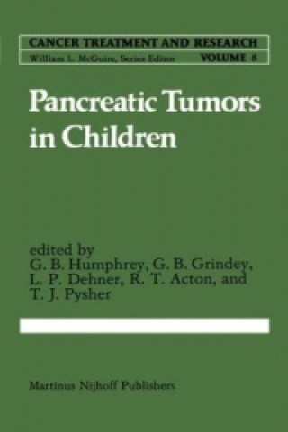 Knjiga Pancreatic Tumors in Children G. Bennett Humphrey