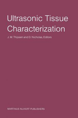 Könyv Ultrasonic Tissue Characterization J.M. Thijssen