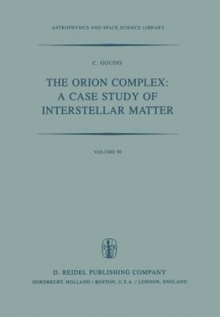 Libro Orion Complex: A Case Study of Interstellar Matter C.D. Goudis