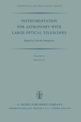 Knjiga Instrumentation for Astronomy with Large Optical Telescopes C.M. Humphries