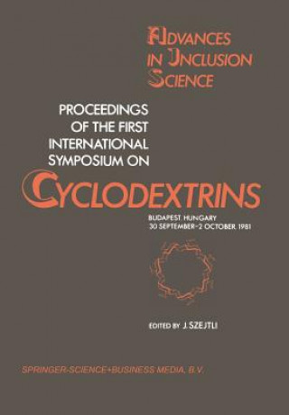 Kniha Proceedings of the First International Symposium on Cyclodextrins J. Szejtli