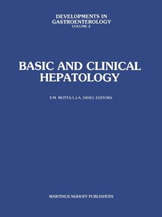 Könyv Basic and Clinical Hepatology P. Motta