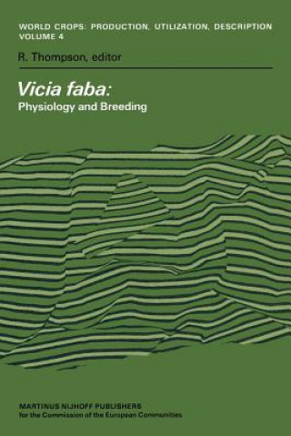 Kniha Vicia faba: Physiology and Breeding Robert Thompson