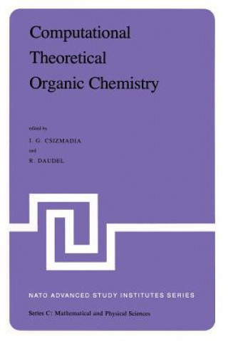 Książka Computational Theoretical Organic Chemistry Imre G. Csizmadia