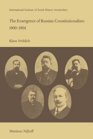 Buch Emergence of Russian Contitutionalism 1900-1904 K. Fröhlich