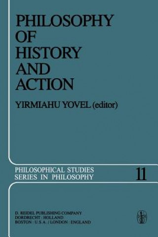 Книга Philosophy of History and Action Y. Yovel
