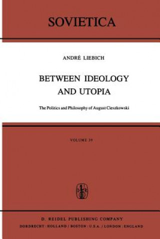 Książka Between Ideology and Utopia A. Liebich