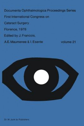 Buch First International Congress on Cataract Surgery Florence, 1978 J. François