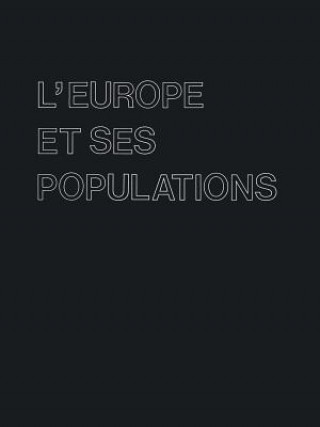 Kniha L'Europe et ses Populations J.A. Miroglio