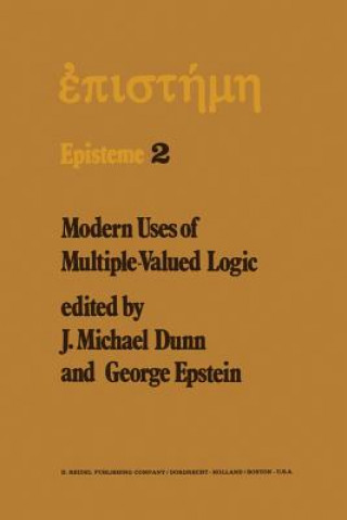 Book Modern Uses of Multiple-Valued Logic M. Dunn