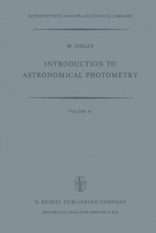 Kniha Introduction to Astronomical Photometry M. Golay