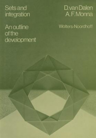 Kniha Sets and integration An outline of the development D. van Dalen