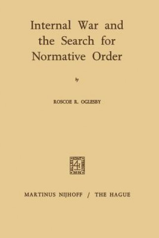 Kniha Internal War and the Search for Normative Order D. Oglesby