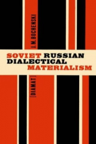 Kniha Soviet Russian Dialectical Materialism [Diamat] J.E. Blakeley