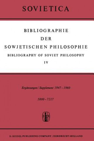 Könyv Bibliographie Der Sowjetischen Philosophie / Bibliography of Soviet Philosophy J.M. Bochenski