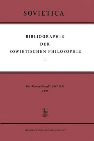 Könyv Bibliographie der Sowjetischen Philosophie J.M. Bochenski