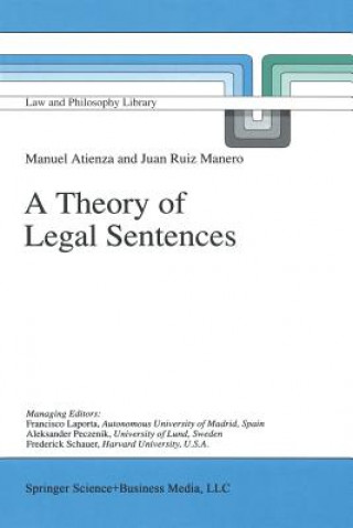 Könyv Theory of Legal Sentences Manuel Atienza