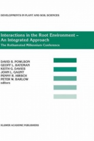 Kniha Interactions in the Root Environment - An Integrated Approach David S. Powlson