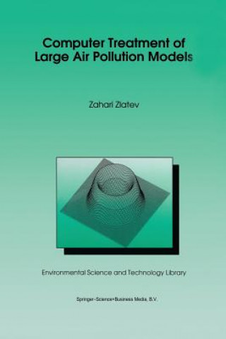 Kniha Computer Treatment of Large Air Pollution Models Zahari Zlatev