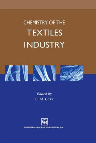 Kniha Chemistry of the Textiles Industry C. Carr