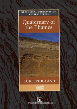 Książka Quaternary of the Thames D.R. Bridgland