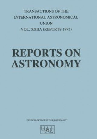 Книга Reports on Astronomy Jacqueline Bergeron