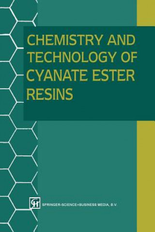 Kniha Chemistry and Technology of Cyanate Ester Resins I. Hamerton