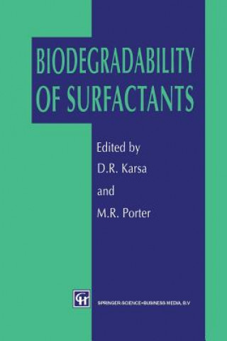 Könyv Biodegradability of Surfactants D.R. Karsa