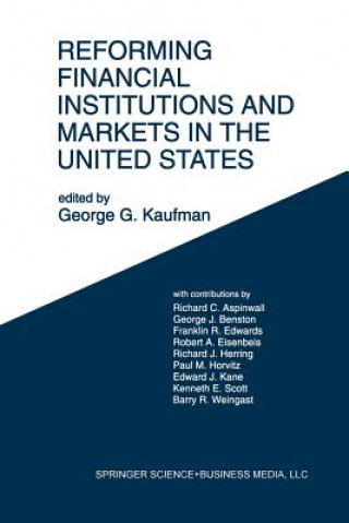 Carte Reforming Financial Institutions and Markets in the United States George G. Kaufman