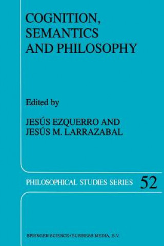 Kniha Cognition, Semantics and Philosophy J. Ezquerro