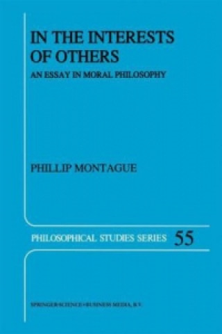 Kniha In the Interests of Others Phillip Montague