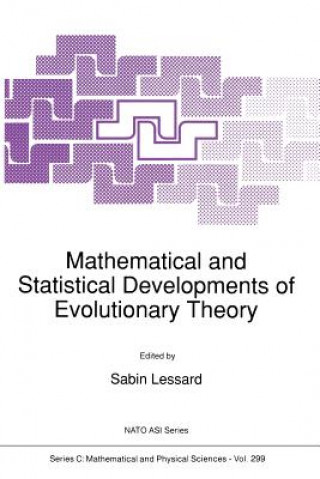 Kniha Mathematical and Statistical Developments of Evolutionary Theory S. Lessard