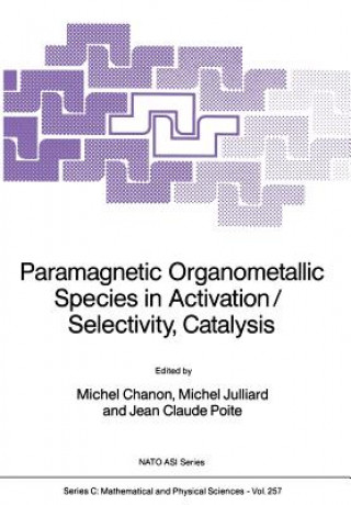 Carte Paramagnetic Organometallic Species in Activation/Selectivity, Catalysis Michel Chanon