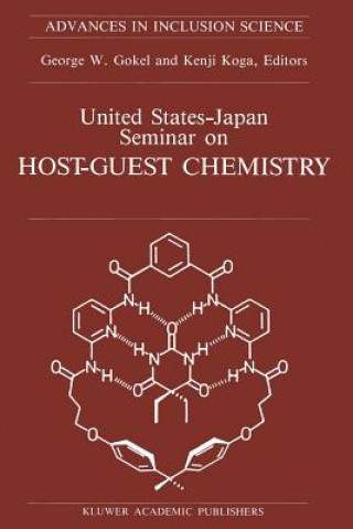 Buch United States-Japan Seminar on Host-Guest Chemistry George W. Gokel