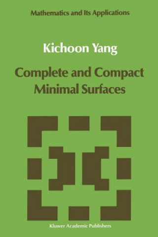 Carte Complete and Compact Minimal Surfaces ichoon Yang