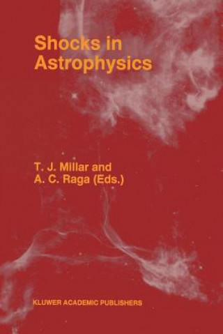 Könyv Shocks in Astrophysics T.J. Millar