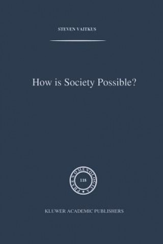 Carte How is Society Possible? S. Vaitkus