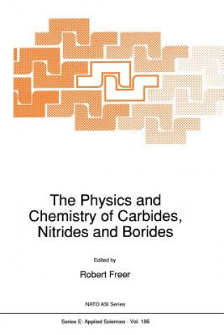 Könyv Physics and Chemistry of Carbides, Nitrides and Borides R. Freer
