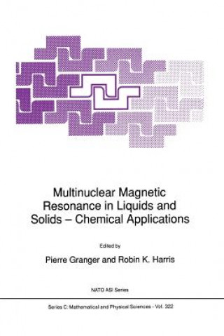 Knjiga Multinuclear Magnetic Resonance in Liquids and Solids - Chemical Applications P. Granger