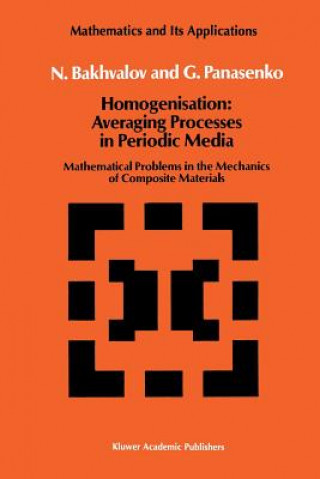 Książka Homogenisation: Averaging Processes in Periodic Media N.S. Bakhvalov