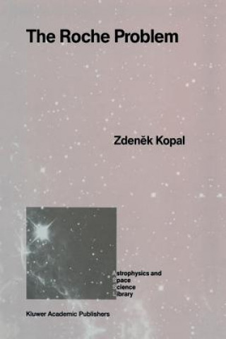 Könyv The Roche Problem Zdenek Kopal