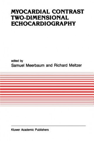 Книга Myocardial Contrast Two-dimensional Echocardiography eerbaum