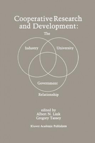 Könyv Cooperative Research and Development: The Industry-University-Government Relationship Albert N. Link