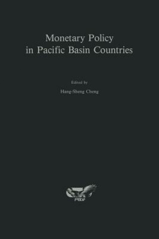 Knjiga Monetary Policy in Pacific Basin Countries ang-Sheng Cheng