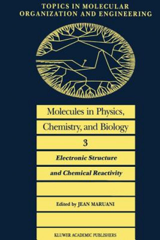 Książka Molecules in Physics, Chemistry, and Biology J. Maruani