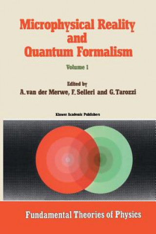 Книга Microphysical Reality and Quantum Formalism, 3 Teile. Vol.1 Alwyn Merwe