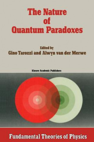 Kniha Nature of Quantum Paradoxes G. Tarozzi